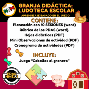 GRANJA DIDÁCTICA: LUDOTECA ESCOLAR (PDAS NIVEL 1)